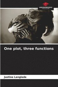 bokomslag One plot, three functions