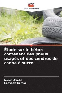 bokomslag tude sur le bton contenant des pneus usags et des cendres de canne  sucre