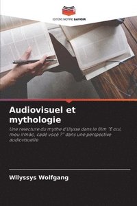 bokomslag Audiovisuel et mythologie