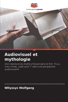 bokomslag Audiovisuel et mythologie