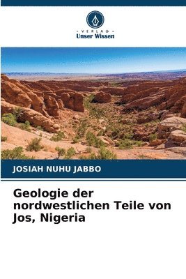 Geologie der nordwestlichen Teile von Jos, Nigeria 1