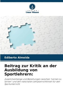 Beitrag zur Kritik an der Ausbildung von Sportlehrern 1