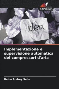 bokomslag Implementazione e supervisione automatica dei compressori d'aria