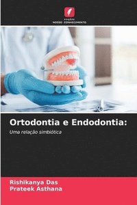 bokomslag Ortodontia e Endodontia