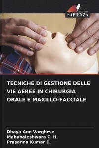 bokomslag Tecniche Di Gestione Delle Vie Aeree in Chirurgia Orale E Maxillo-Facciale