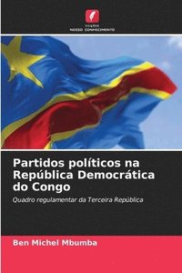 bokomslag Partidos polticos na Repblica Democrtica do Congo