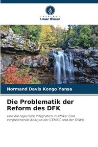 bokomslag Die Problematik der Reform des DFK