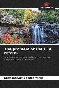 bokomslag The problem of the CFA reform