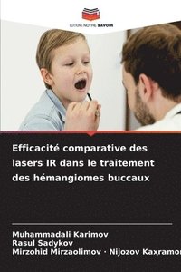 bokomslag Efficacit comparative des lasers IR dans le traitement des hmangiomes buccaux