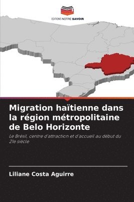 Migration hatienne dans la rgion mtropolitaine de Belo Horizonte 1