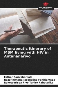 bokomslag Therapeutic itinerary of MSM living with HIV in Antananarivo