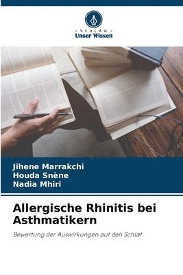 Allergische Rhinitis bei Asthmatikern 1