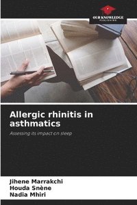 bokomslag Allergic rhinitis in asthmatics