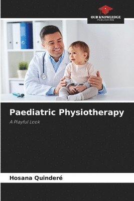 bokomslag Paediatric Physiotherapy