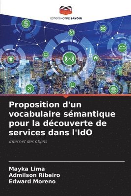 Proposition d'un vocabulaire smantique pour la dcouverte de services dans l'IdO 1