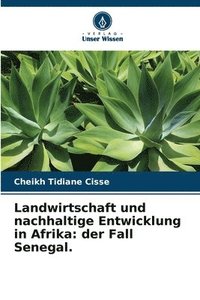 bokomslag Landwirtschaft und nachhaltige Entwicklung in Afrika