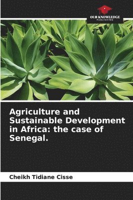 Agriculture and Sustainable Development in Africa 1