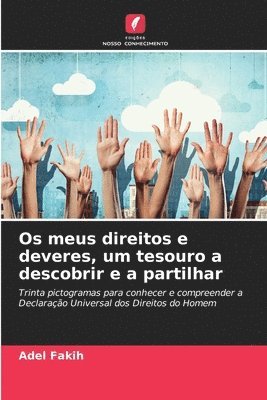 bokomslag Os meus direitos e deveres, um tesouro a descobrir e a partilhar