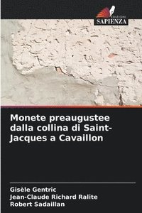 bokomslag Monete preaugustee dalla collina di Saint-Jacques a Cavaillon