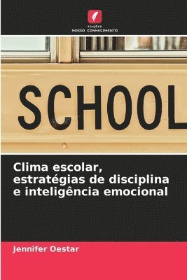 bokomslag Clima escolar, estratgias de disciplina e inteligncia emocional