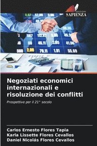 bokomslag Negoziati economici internazionali e risoluzione dei conflitti