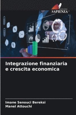 Integrazione finanziaria e crescita economica 1