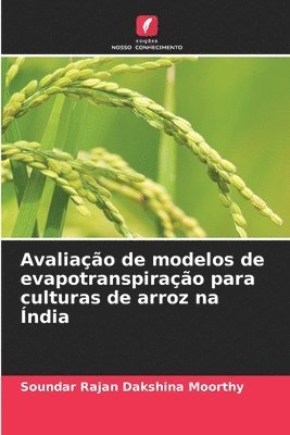 Avaliao de modelos de evapotranspirao para culturas de arroz na ndia 1
