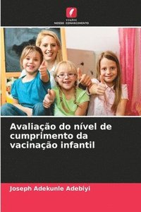 bokomslag Avaliao do nvel de cumprimento da vacinao infantil