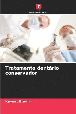 Tratamento dentrio conservador 1