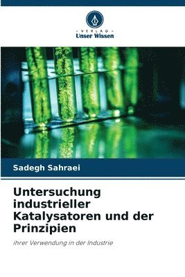 Untersuchung industrieller Katalysatoren und der Prinzipien 1