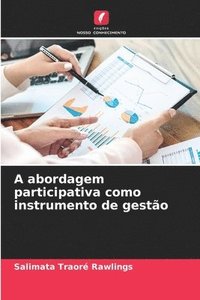 bokomslag A abordagem participativa como instrumento de gesto