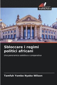 bokomslag Sbloccare i regimi politici africani