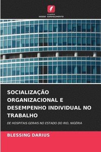 bokomslag Socializao Organizacional E Desempenho Individual No Trabalho