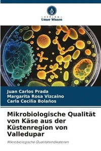 bokomslag Mikrobiologische Qualitt von Kse aus der Kstenregion von Valledupar