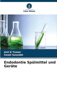 bokomslag Endodontie Splmittel und Gerte