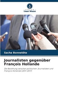bokomslag Journalisten gegenber Franois Hollande