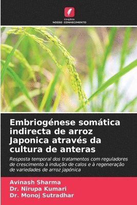 bokomslag Embriognese somtica indirecta de arroz Japonica atravs da cultura de anteras
