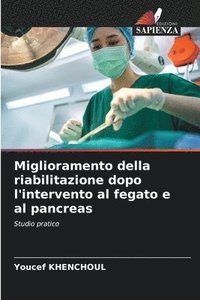 bokomslag Miglioramento della riabilitazione dopo l'intervento al fegato e al pancreas