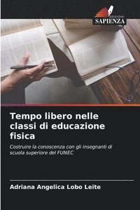 bokomslag Tempo libero nelle classi di educazione fisica