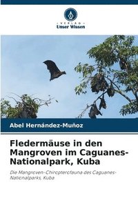 bokomslag Fledermuse in den Mangroven im Caguanes-Nationalpark, Kuba