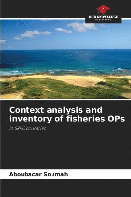 bokomslag Context analysis and inventory of fisheries OPs