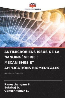 Antimicrobiens Issus de la Nanoingnierie 1