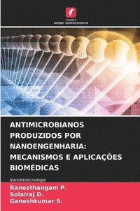 bokomslag Antimicrobianos Produzidos Por Nanoengenharia
