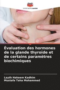 bokomslag valuation des hormones de la glande thyrode et de certains paramtres biochimiques