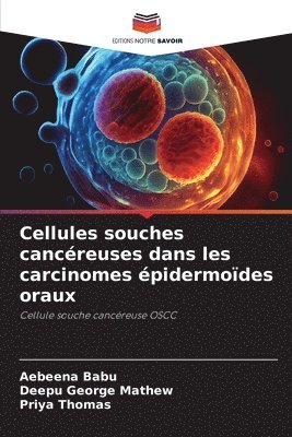 Cellules souches cancreuses dans les carcinomes pidermodes oraux 1