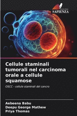 Cellule staminali tumorali nel carcinoma orale a cellule squamose 1
