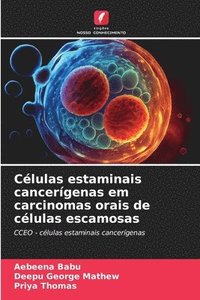 bokomslag Clulas estaminais cancergenas em carcinomas orais de clulas escamosas