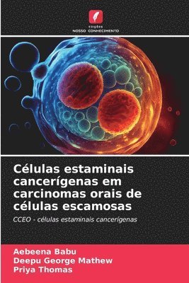 Clulas estaminais cancergenas em carcinomas orais de clulas escamosas 1