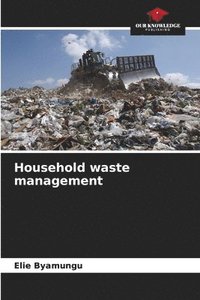 bokomslag Household waste management