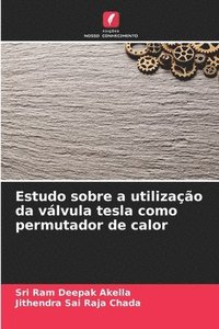 bokomslag Estudo sobre a utilizao da vlvula tesla como permutador de calor